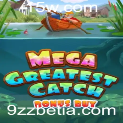 Explorando o Mundo de MegaGreatestCatchBonusBuy